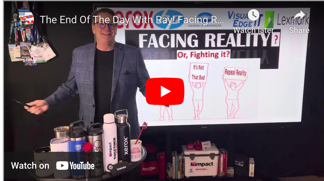 The End Of The Day With Ray! Facing Reality Is Nothing Easy In Disrupted Marketplaces! But Mandatory