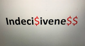 Knowing the Cost of Indecisiveness