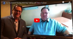 It’s The End Of The Day With Ray! Talking with Steve Spencer