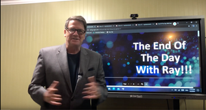 The End of The Day With Ray! Managing Print By Market Realities.