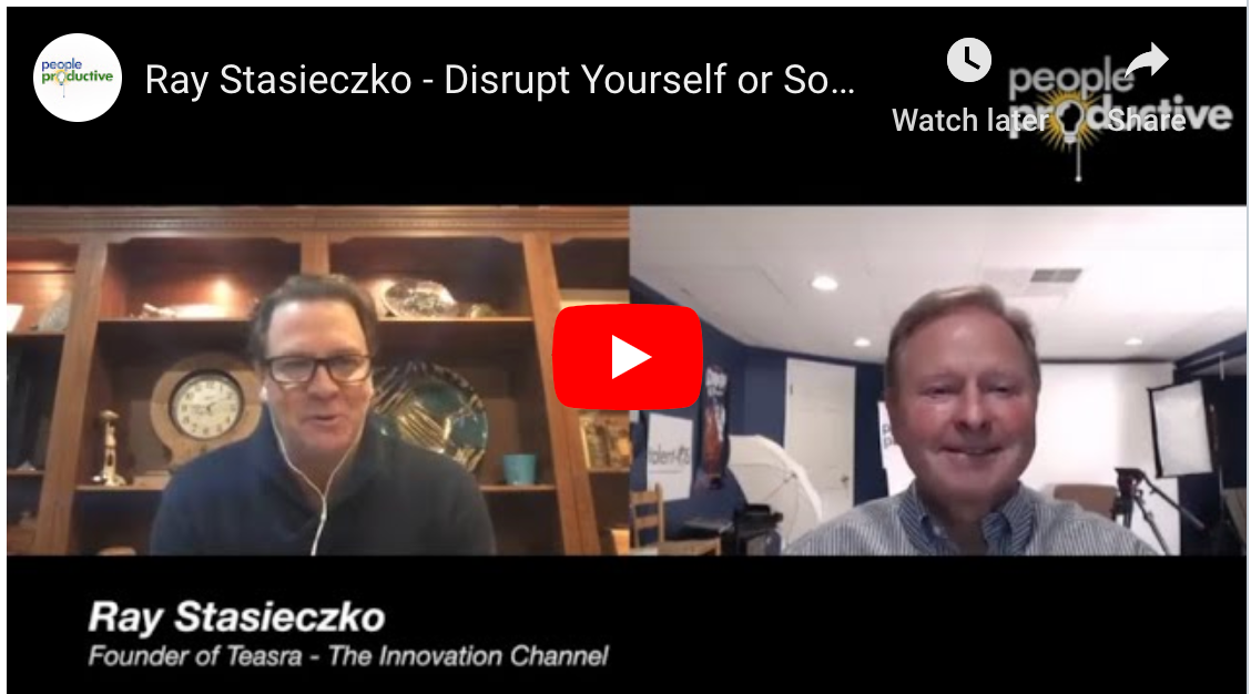 Ray Stasieczko - Disrupt Yourself or Something Else Will (Interview by Frank Wander)