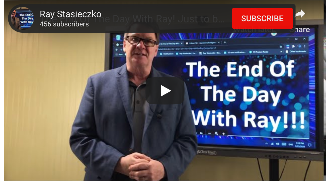 The End Of The Day With Ray! Just to be even you have to grow.