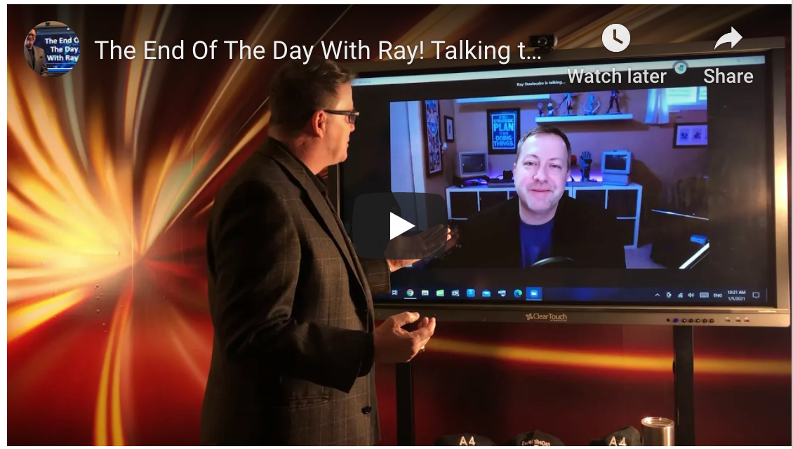The End Of The Day With Ray! Talking to MSP leader, Dave Sobel Host of Business of Tech Podcast
