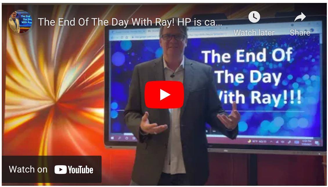 The End Of The Day With Ray! HP is canceling a program.