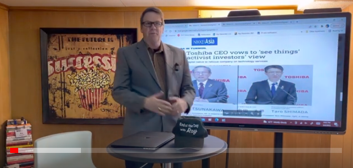 The End Of The Day With Ray! Part 2 Toshiba's NEW CEO Taro Shimada What's next?