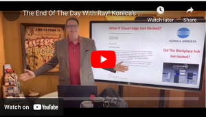 The End Of The Day With Ray! Konica’s Corporate Statement to Ransom Threat. Created some ????