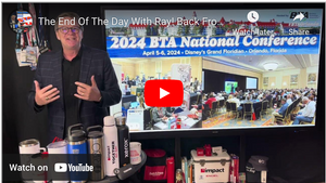The End Of The Day With Ray! Back From BTA! One Presentation Fired Me Up!
