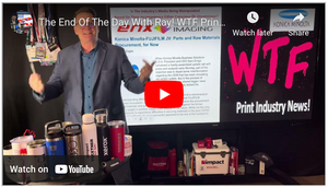 The End Of The Day With Ray! WTF Print Industry News! ENX Article Regarding Konica Minolta