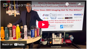The End Of The Day With Ray! An Update To My Thinking Regarding Private Equity & The Roll-Ups!