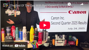 The End Of The Day With Ray! Canon 1st Half FY 2025 What Would Canon Be If HP Inc. Fired Canon?
