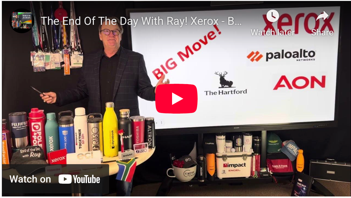 The End Of The Day With Ray! Xerox - BIG Move Into Cyber Security & Cyber Insurance!