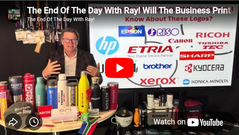 The End Of The Day With Ray! Will The Business Print Industry Respond To Its Disruption Or Not?