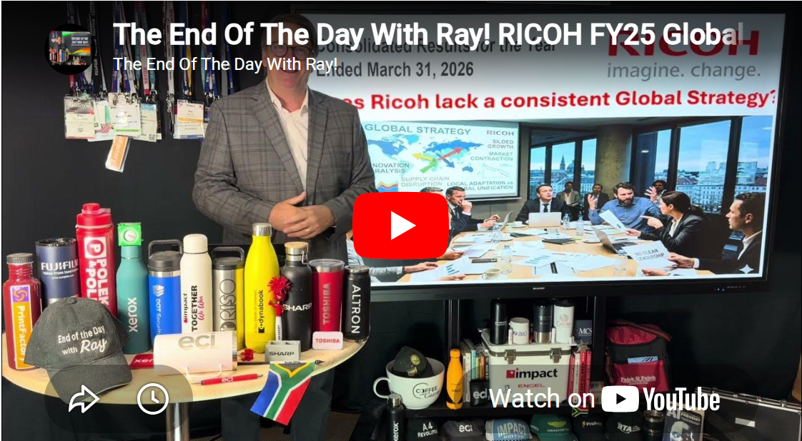 The End Of The Day With Ray! RICOH FY25 Global Strategy? Why Is Operating Profit Consistently Low
